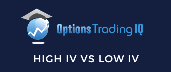 High IV vs Low IV options