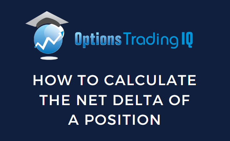 How To Calculate The Net Delta