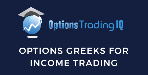 Options Greeks income trading