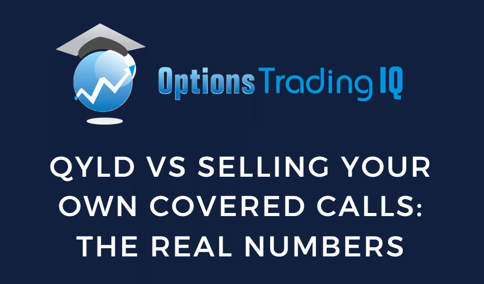 QYLD vs selling covered calls