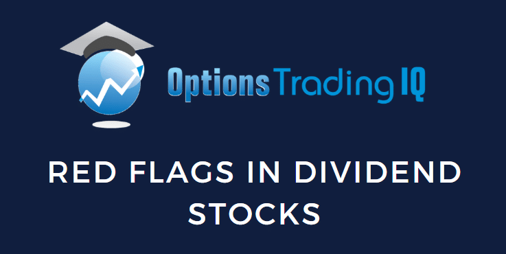 Red flags to watch in dividend stocks