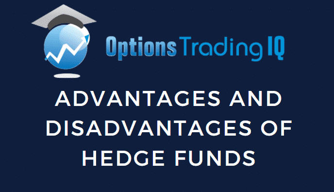 advantages and disadvantages of hedge funds