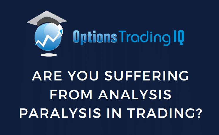analysis paralysis in trading