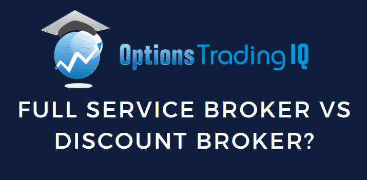 full service broker vs discount broker