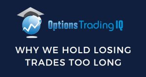 hold losing trades too long