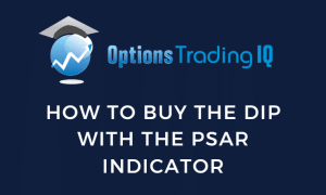how to buy the dip with the PSAR indicator