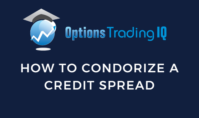 how to condorize a credit spread