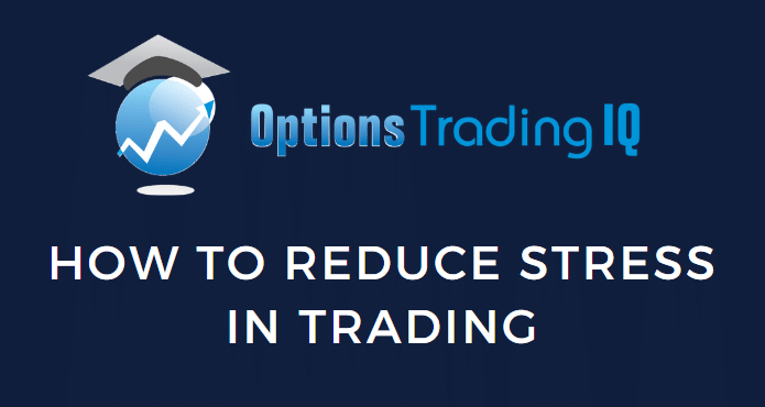 how to reduce stress in trading
