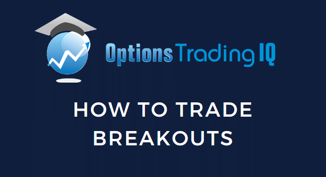 how to trade breakouts