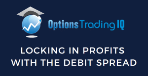 locking in profits with the debit spread