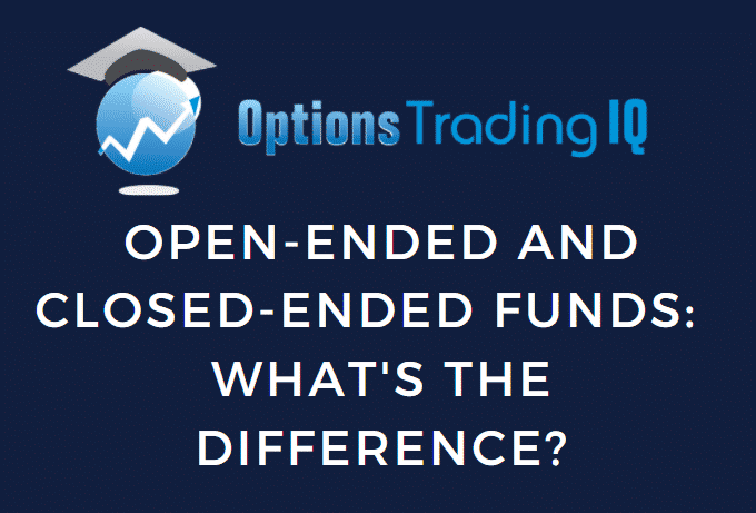 open-ended-and-closed-ended-funds-what-s-the-difference