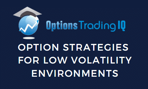 option strategies for low volatility