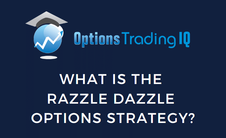 razzle dazzle option strategy