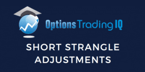 short strangle adjustments