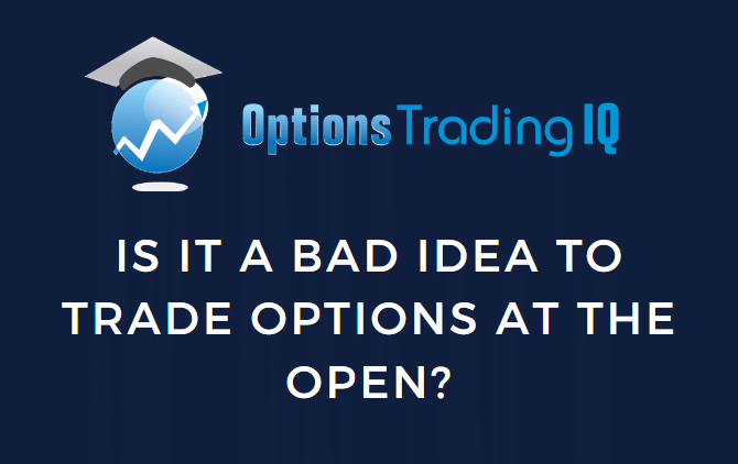 trade options at the open