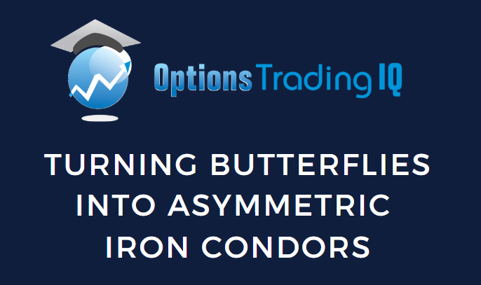 turning butterflies into asymmetric iron condors