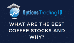 what are the best coffee stocks and why