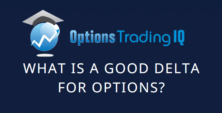 what is a good delta for options