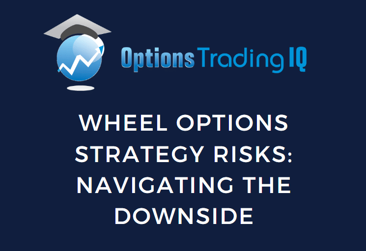 wheel options strategy risks